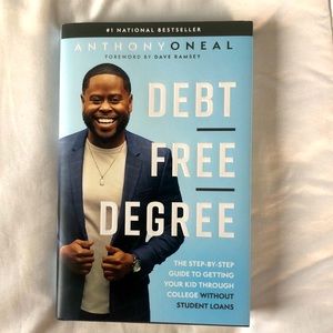 Debt Free Degree by Anthony ONeal